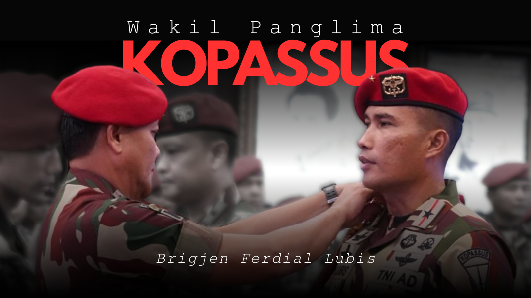 Brigjen Ferdial Lubis Ditunjuk Jadi Wakil Panglima Kopassus