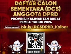 KPU Kalbar Rilis Daftar Calon Sementara (DCS) Anggota DPRD, Ada 937 Orang