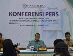 2023, Bank Kalbar Bukukan Laba Bersih Sebesar Rp463,99 Miliar