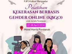 Cegah Kekerasan Digital, FJPI Kalbar Gelar Pelatihan dan Pameran Foto Bagi Jurnalis Perempuan