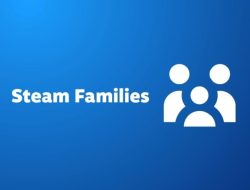 Umumkan Steam Families, Valve Bantu Orang Tua Kontrol Game yang Anak Mainkan