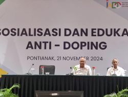 KONI Pusat dan IADO Sosialisasi dan Edukasi Anti Doping kepada Atlet dan Pelatih Kalbar