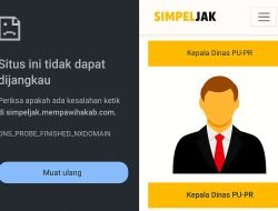 Situs Informasi Pemantauan Pelaporan Jalan dan Jembatan Mempawah Sulit Diakses Usai KPK Geledah Dinas PUPR