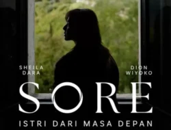 Film ‘Sore’ Terpilih Jadi Wakil Indonesia di Oscar 2026