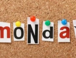 Bukan Lagi ‘I Hate Mondays’, Ini 4 Kunci Mengakhiri Hari Senin dengan Bahagia