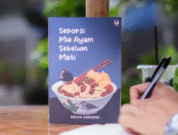 Belajar dari ‘Seporsi Mie Ayam Sebelum Mati’: 4 Realitas Hidup yang Mengingatkan Kita untuk Bahagia Sederhana