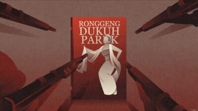 "Bukan sekadar fiksi, ini 4 fakta miris dalam novel Ronggeng Dukuh Paruk yang masih relevan. Dari eksploitasi perempuan hingga korban politik, simak ulasannya."