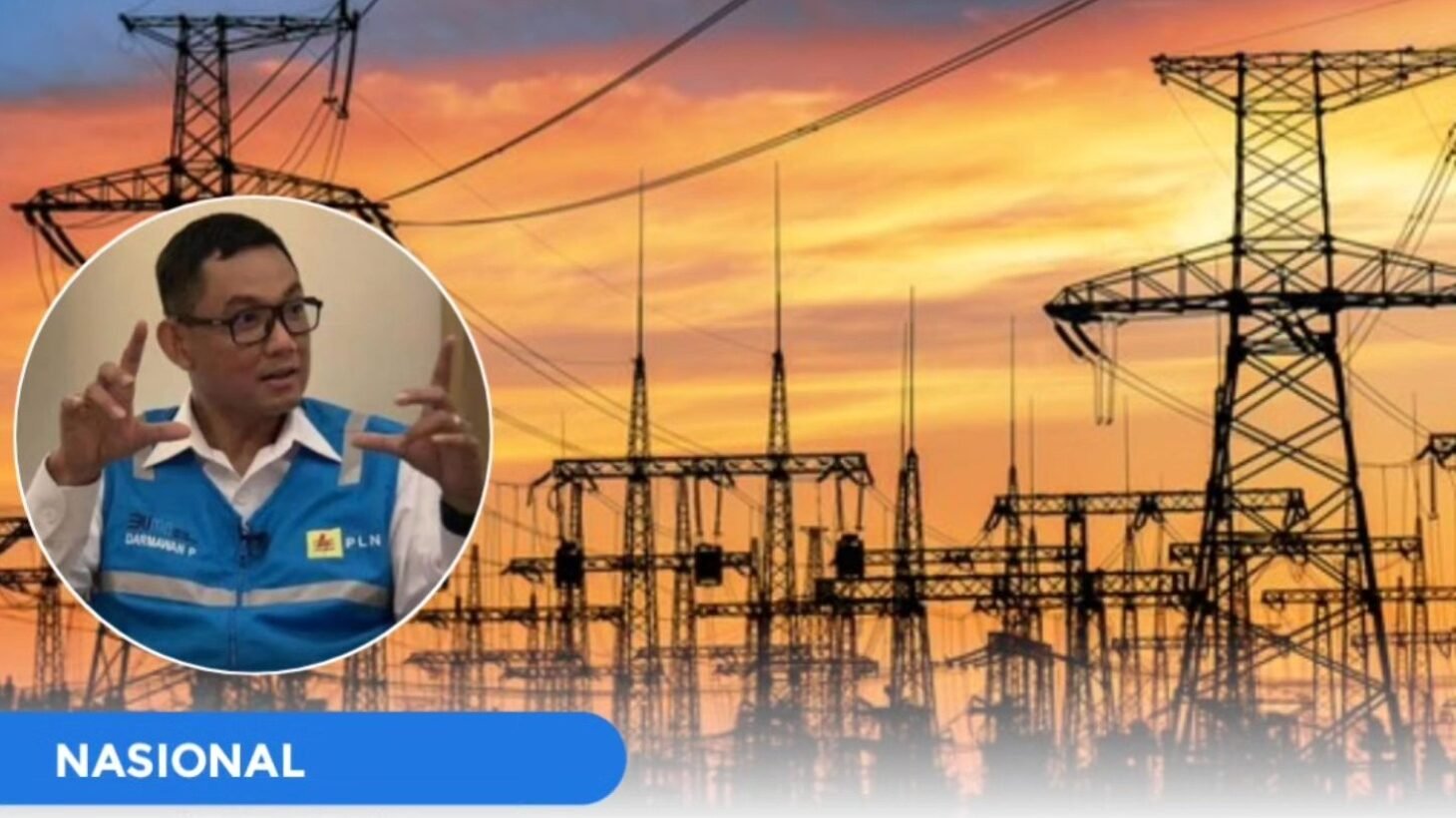 Ilustrasi jaringan transmisi listrik (Sutet) milik PLN dengan inset Direktur Utama PLN, Darmawan Prasodjo. Center for Budget Analysis (CBA) menyoroti lonjakan utang perseroan yang mencapai Rp711 triliun pada 2024. (Dok. Ist)