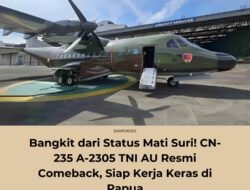 Bangkit dari ‘Mati Suri’, CN-235 TNI AU Kembali Mengudara Siap Perkuat Misi di Papua