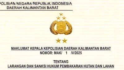 Polda Kalbar terbitkan Maklumat larangan karhutla. Pelaku pembakar lahan terancam 15 tahun penjara dan denda Rp 5 miliar. (Dok: @polsekpontianakutara)