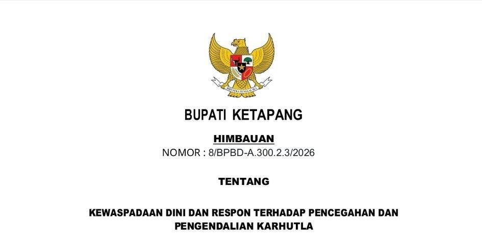 Surat Himbauan Bupati Ketapang Nomor 8/BPBD-A.300.2.3/2026 tentang Kewaspadaan Dini dan Respon Terhadap Pencegahan dan Pengendalian Karhutla. (Dok. HO/Faktakalbar.id)